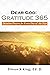 Dear God: Gratitude 365 : D...