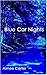 Blue Car Nights (Zac, #1)