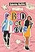 Bad At Love by Gabriela Martins