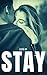 Stay