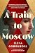 A Train to Moscow
