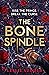 The Bone Spindle by Leslie Vedder