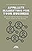 Affiliate Marketing For You...