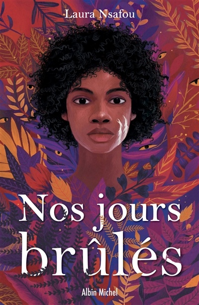 Nos jours brûlés (Nos jours brûlés, #1)