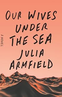 Our Wives Under the Sea