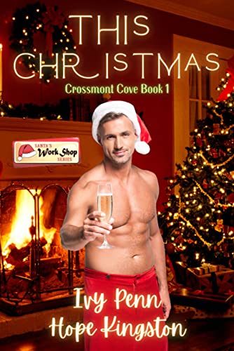 This Christmas (Crossmont Cove, #1)