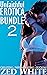 Unfaithful Erotica Bundle 2 by Zed White