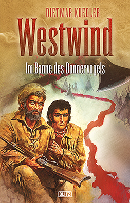 Im Banne des Donnervogels (Westwind, #4)
