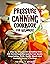 Pressure Canning Cookbook for Beginners by Frank Marino