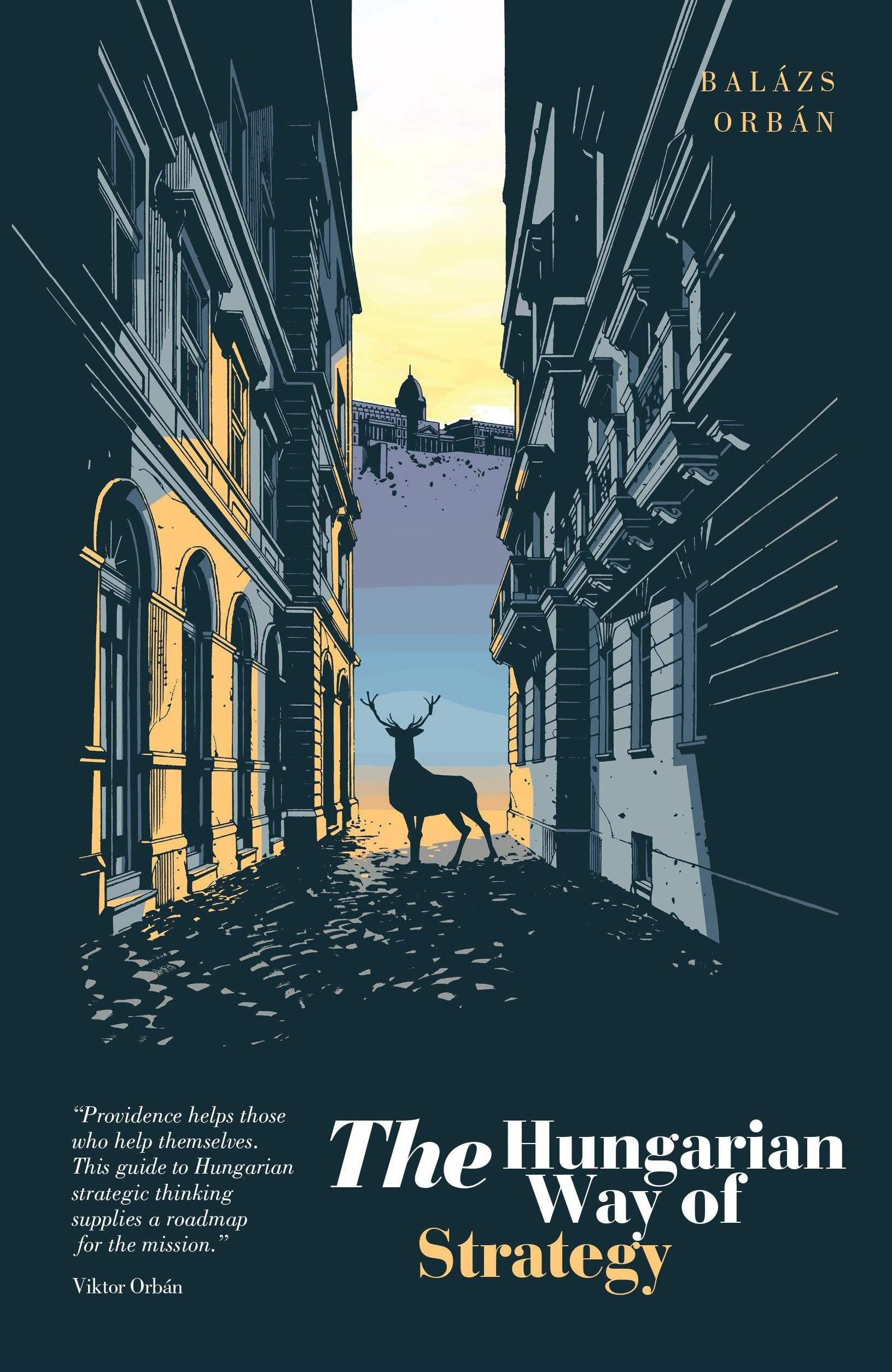 The Hungarian Way of Strategy (Kindle Edition)