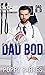 Doctor Dad Bod (Dad Bod: Men Built For Comfort #10)