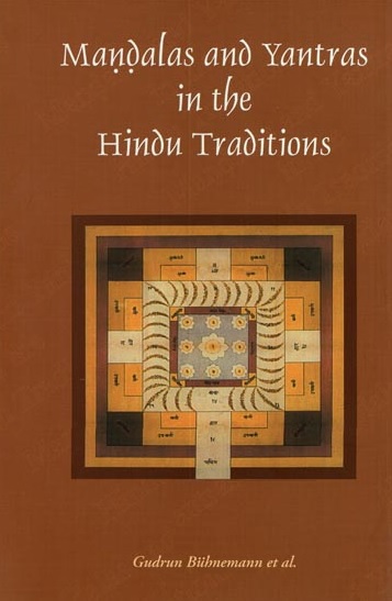 Mandalas and Yantras in the Hindu Tradition (Paperback)