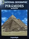 Pirámides de guiza by National Geographic Society