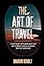 The Art of Travel