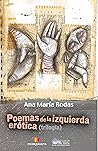Book cover for Poemas de la izquierda erótica: Trilogía (Spanish Edition)