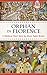 Orphan in Florence: A Medie...