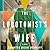 The Lobotomist's Wife by Samantha Greene Woodruff The Lobotomist's Wife by Samantha Greene Woodruff