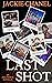 Last Shot: an Asia Pierce novella (Asia Pierce Books)