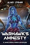 Warhawk’s Amnesty...