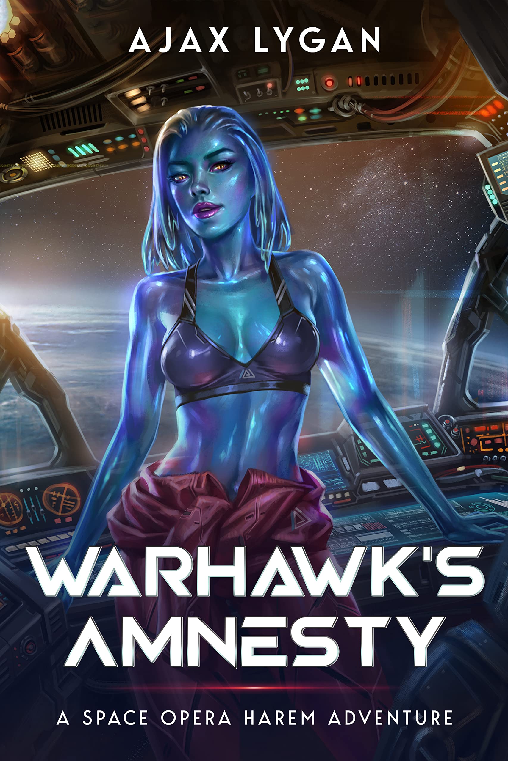 Warhawk’s Amnesty: A Space Opera Harem Adventure (The Amnesty's Adventures Book 1)