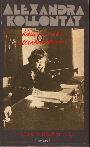 Kära kamrat! Allrakäraste vän!: Brev i urval (Hardcover)