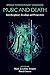 Music and Death: Interdisciplinary Readings and Perspectives
