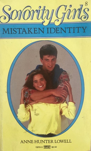 Mistaken Identity (Sorority Girls, #8)