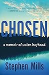 Chosen: A Memoir ...