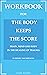 Workbook for The Body Keeps The Score by Ansel Korbin