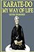Karate-Do: My Way of Life