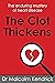 The Clot Thickens