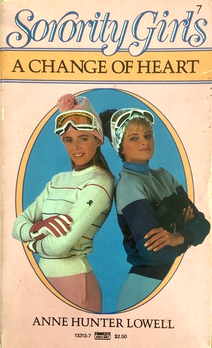 A Change of Heart (Sorority Girls, #7)