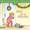 Bori ​és a Mikulás by Liane Schneider