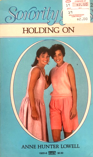 Holding On (Sorority Girls, #12)
