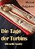 Die Tage der Turbins: (Die ...