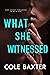 What She Witnessed