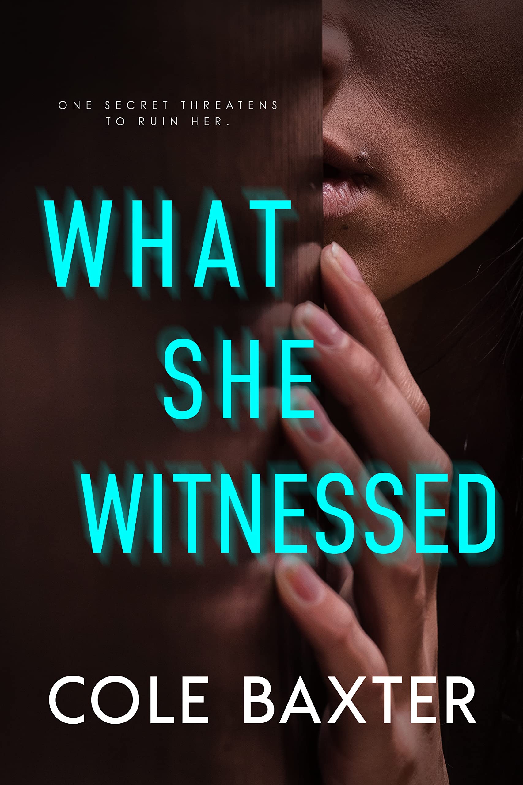 What She Witnessed (Kindle Edition)