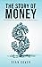 The Story of Money: The Jou...