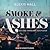 Smoke & Ashes (Kate Kane, Paranormal Investigator #4)
