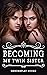Becoming My Twin Sister: A ...
