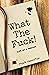 What the Fuck!: Life of a M...
