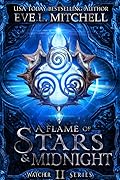 A Flame of Stars & Midnight