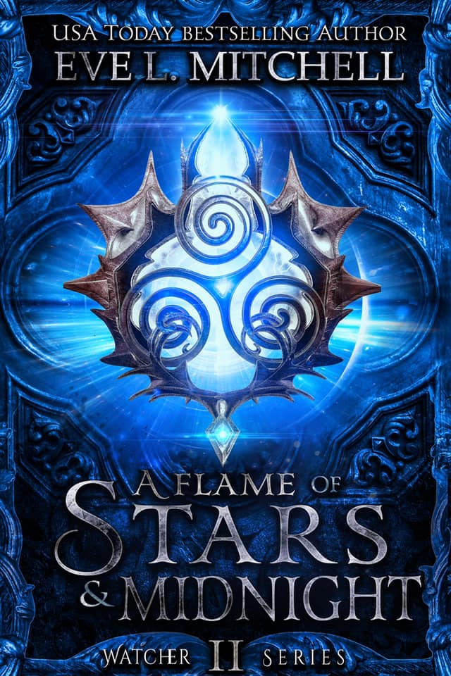 A Flame of Stars & Midnight (Watcher, #2)