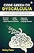 Code Green on Dyscalculia :...