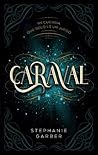 Caraval by Stephanie Garber