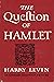 The Question of Hamlet