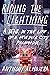 Riding the Lightning A Year in the Life of a New York City Paramedic by Anthony Almojera