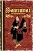 Samurai: The Code of the Wa...