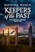 Keepers of the Past (The La...