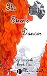 The Siren's Dancer by Megan Lish The Siren's Dancer by Megan Lish